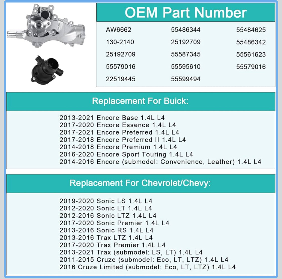 AW6662 Water Pump with Thermostat 130-2140 OE Replacement For 2013-2020 Buick Encore,2011-2015 Chevy Cruze,2016 Cruze Limited,12-20 Sonic,2013-2020 Trax 1.4L